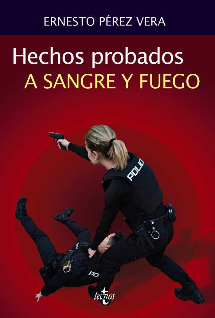 Hechos probados a sangre y fuego, de PEREZ VERA, ERNESTO | portada del libro