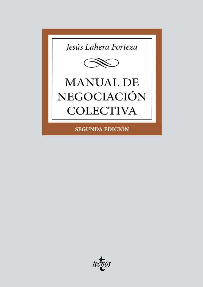 MANUAL DE NEGOCIACION COLECTIVA, de LAHERA FORTEZA, JESUS | portada del libro