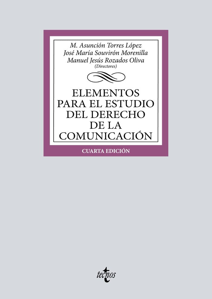ELEMENTOS PARA EL ESTUDIO DEL DERECHO DE COMUNICACION 4ªED | portada del libro