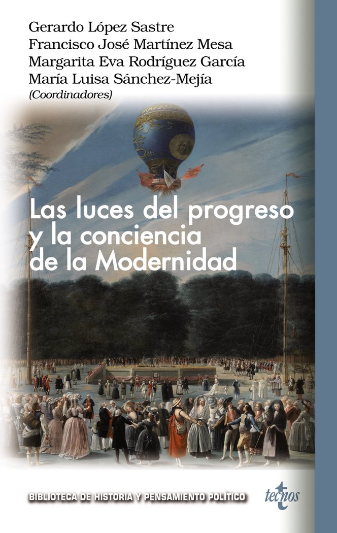 Las luces del progreso y la conciencia de la Modernidad, de LOPEZ SASTRE, GERARDO | portada del libro