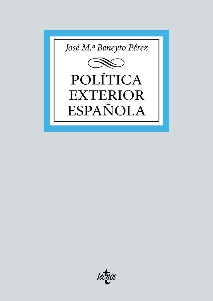 POLITICA EXTERIOR ESPAÑOLA, de BENEYTO PEREZ, JOSE Mª | portada del libro