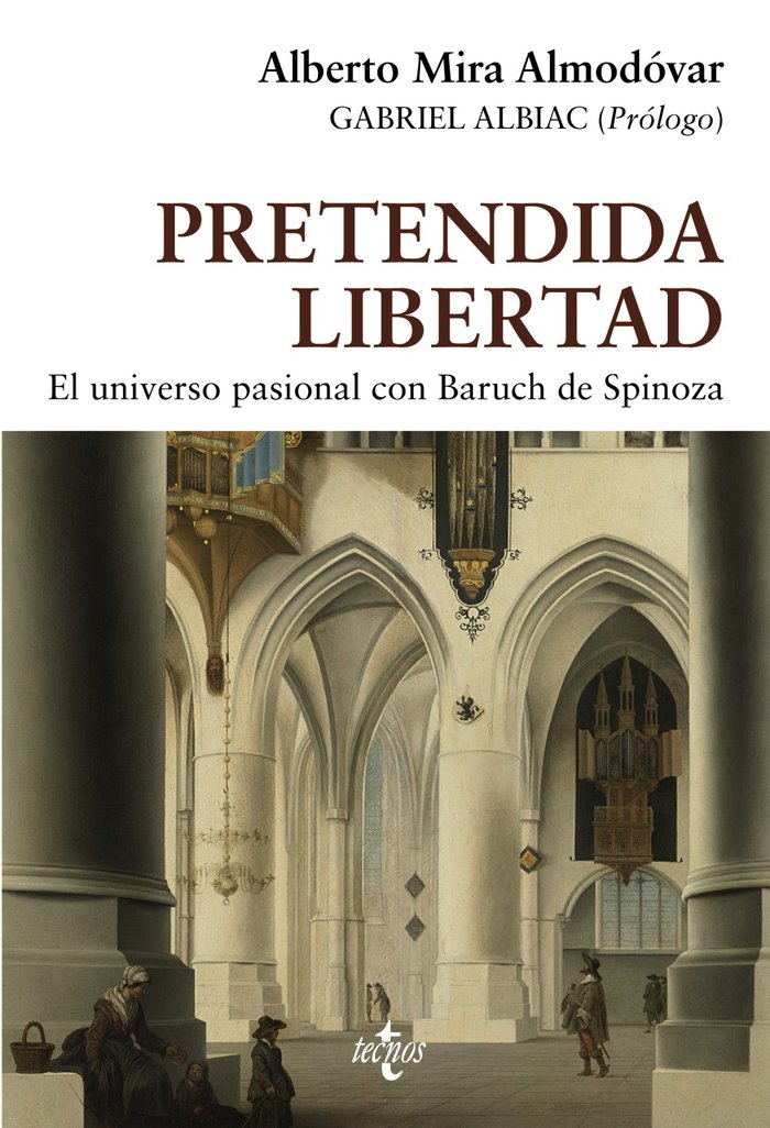 Pretendida libertad, de MIRA ALMODOVAR, ALBERTO | portada del libro