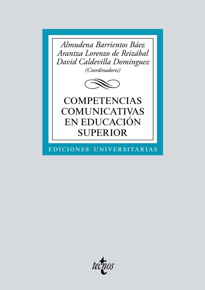 COMPETENCIAS COMUNICATIVAS EN EDUCACION SUPERIOR, de BARRIENTOS BAEZ, ALMUDENA | portada del libro
