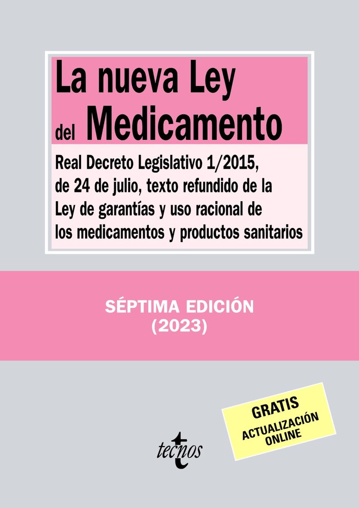 LA NUEVA LEY DEL MEDICAMENTO 7ªED, de EDITORIAL TECNOS | portada del libro