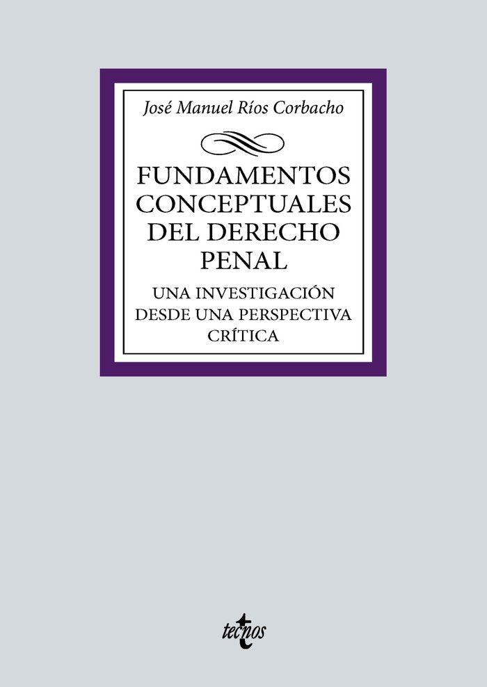 FUNDAMENTOS CONCEPTUALES DEL DERECHO PENAL, de RIOS CORBACHO, JOSE MANUEL | portada del libro