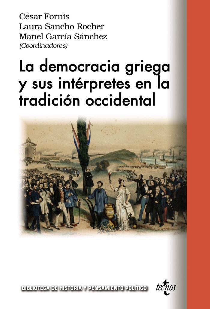LA DEMOCRACIA GRIEGA Y SUS INTERPRETES EN LA TRADICION OCCID, de FORNIS VAQUERO, CESAR | portada del libro