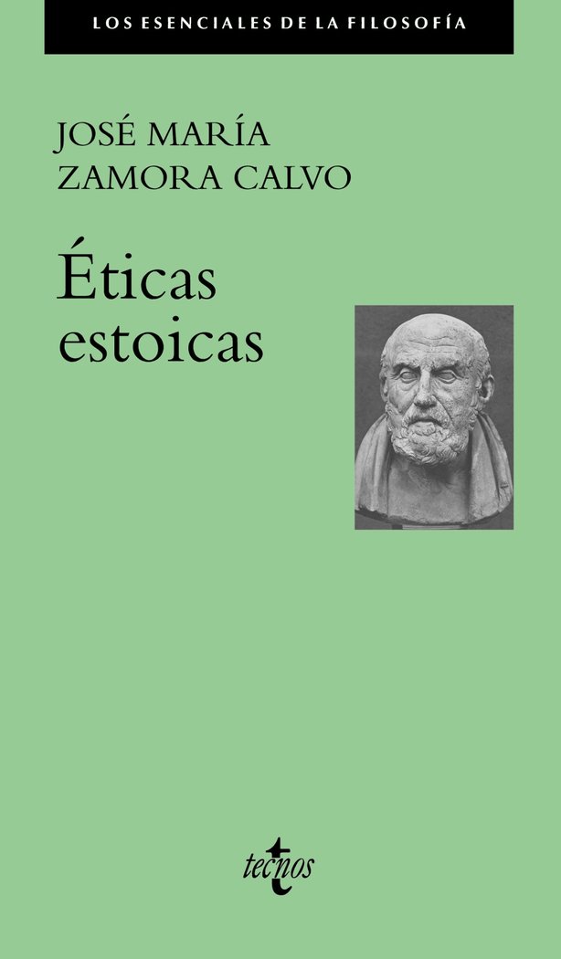 ETICAS ESTOICAS, de ZAMORA CALVO, JOSE MARIA | portada del libro