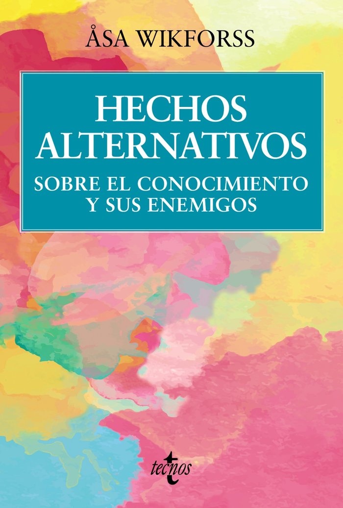 Hechos alternativos, de WIKFORSS, ÅSA | portada del libro