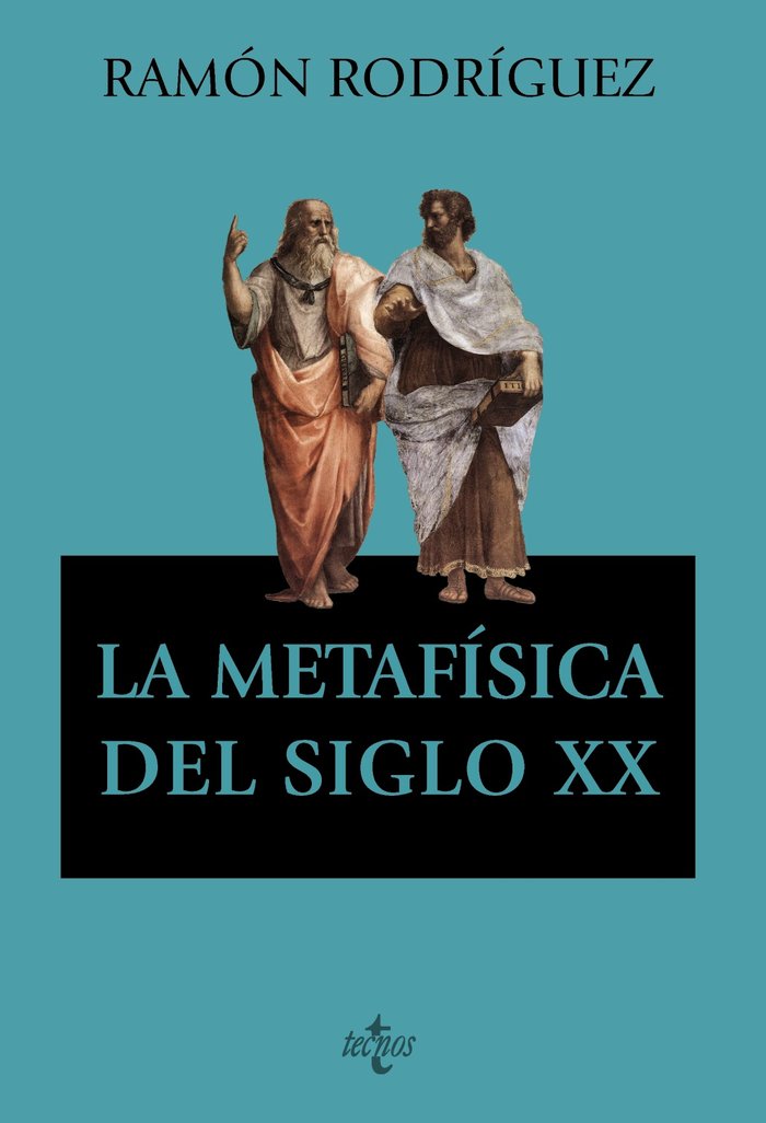 LA METAFISICA DEL SIGLO XX, de RODRIGUEZ, RAMON | portada del libro