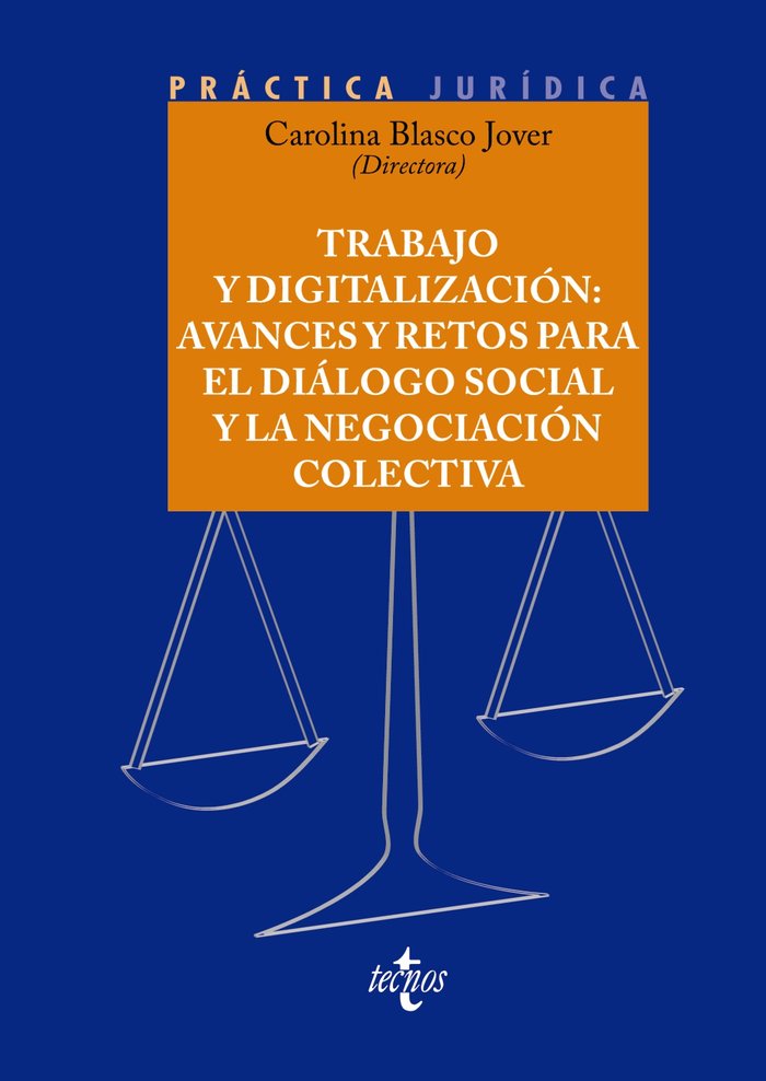 TRABAJO Y DIGITALIZACION AVANCES Y RETOS PARA EL DIALOGO SO, de BLASCO JOVER, CAROLINA | portada del libro