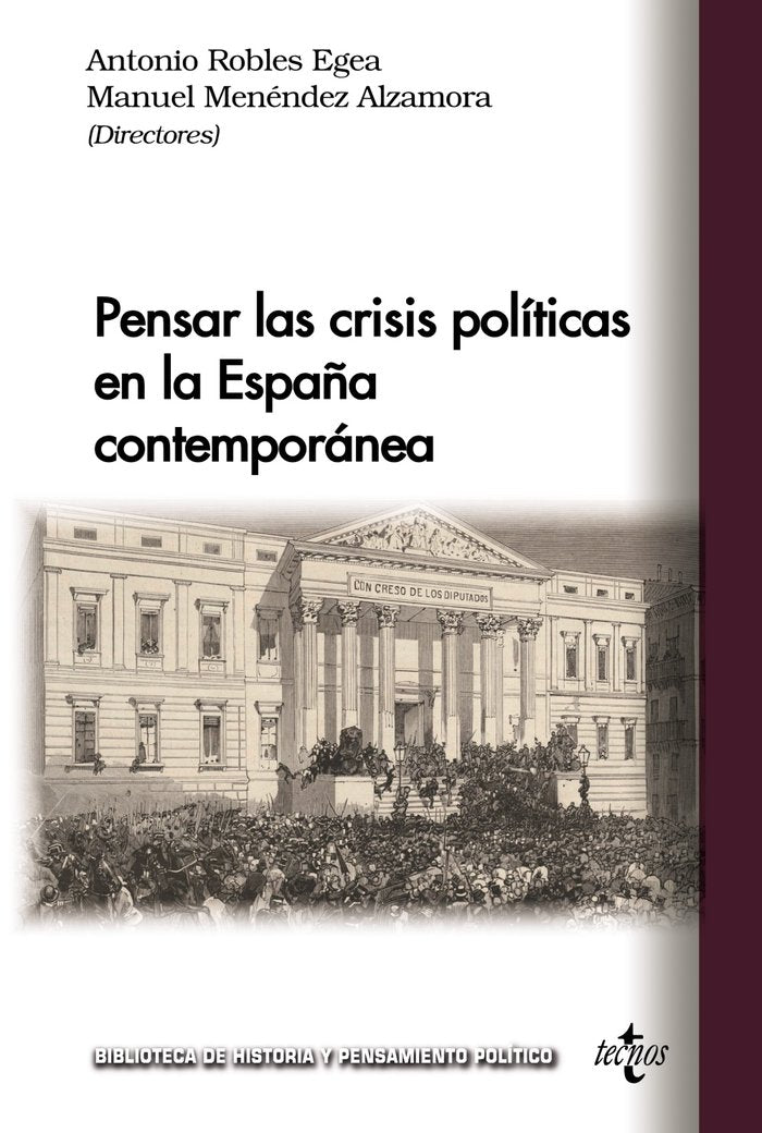 PENSAR LAS CRISIS POLITICAS EN LA ESPAÑA CONTEMPORANEA, de ROBLES EGEA, ANTONIO | portada del libro