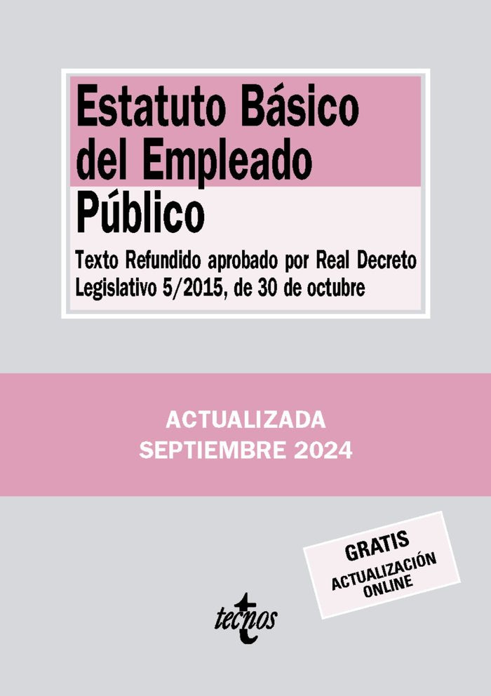 ESTATUTO BASICO DEL EMPLEADO PUBLICO 9ª ED, de EDITORIAL TECNOS | portada del libro