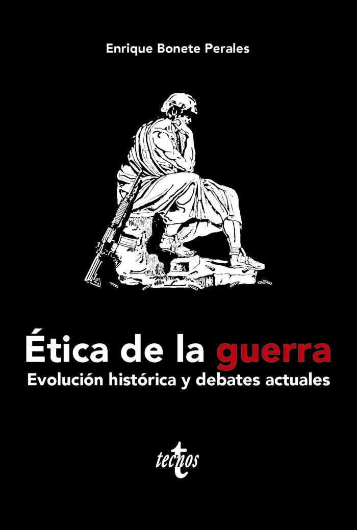 ETICA DE LA GUERRA, de BONETE PERALES, ENRIQUE | portada del libro