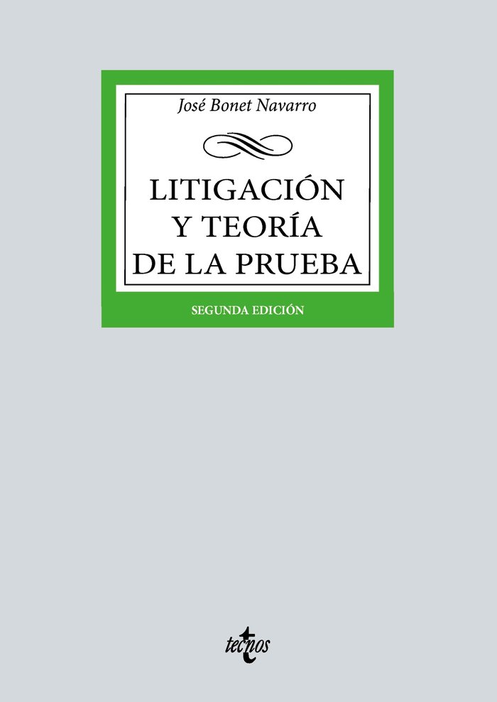 LITIGACION Y TEORIA DE LA PRUEBA, de BONET NAVARRO, JOSE | portada del libro