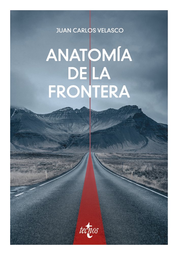 ANATOMIA DE LA FRONTERA, de VELASCO ARROYO, JUAN CARLOS | portada del libro