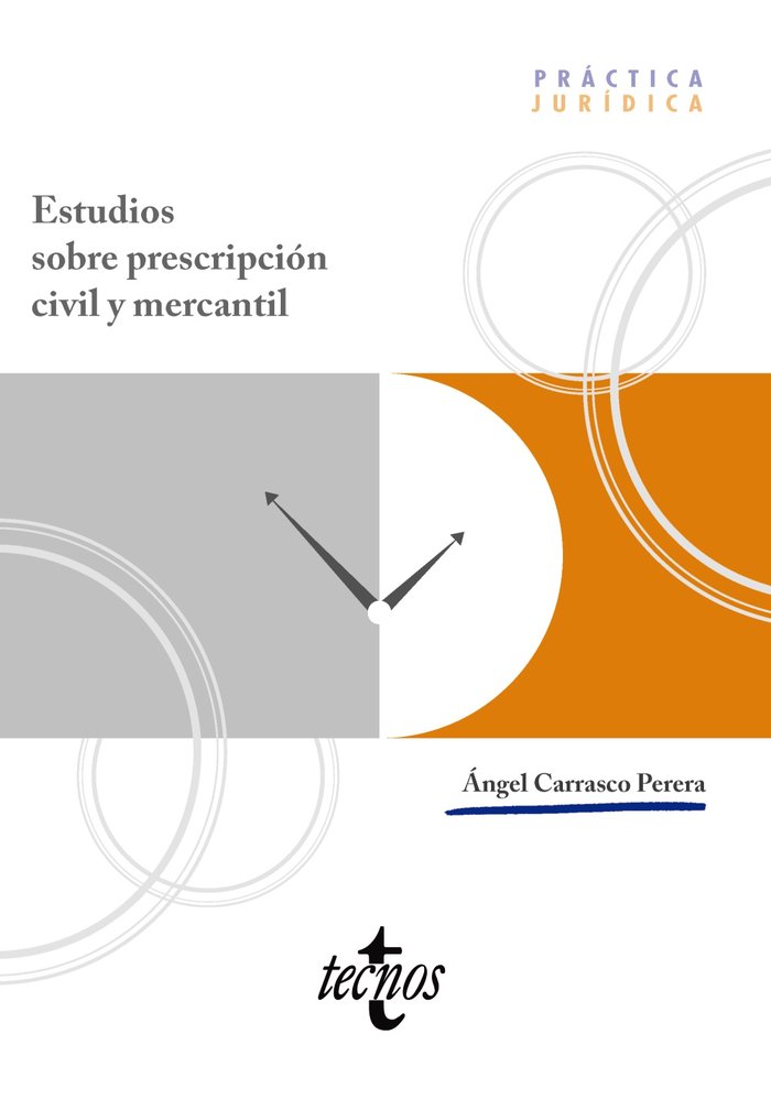 ESTUDIOS SOBRE PRESCRIPCION CIVIL Y MERCANTIL, de CARRASCO PERERA, ANGEL | portada del libro