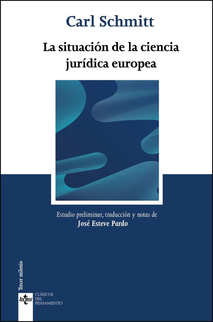 LA SITUACION DE LA CIENCIA DEL DERECHO EUROPEA, de SCHMITT, CARL | portada del libro