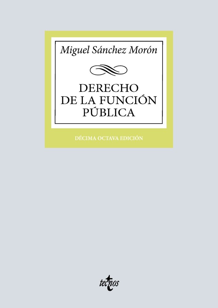 DERECHO DE LA FUNCION PUBLICA, de SANCHEZ MORON, MIGUEL | portada del libro