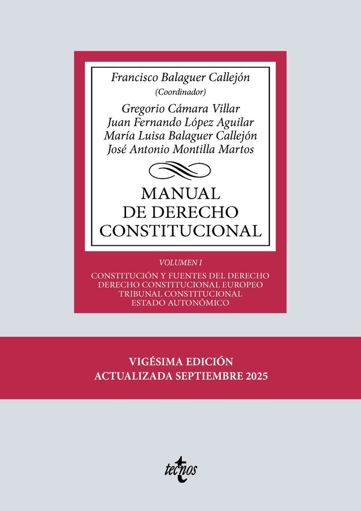MANUAL DE DERECHO CONSTITUCIONAL, de BALAGUER CALLEJON, FRANCISCO | portada del libro