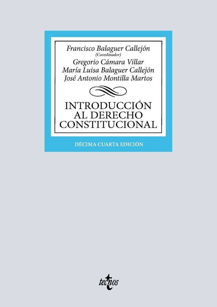 INTRODUCCION AL DERECHO CONSTITUCIONAL, de BALAGUER CALLEJON, FRANCISCO | portada del libro