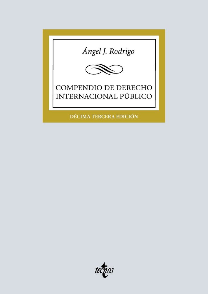 COMPENDIO DE DERECHO INTERNACIONAL PUBLICO, de RODRIGO, ANGEL J. | portada del libro