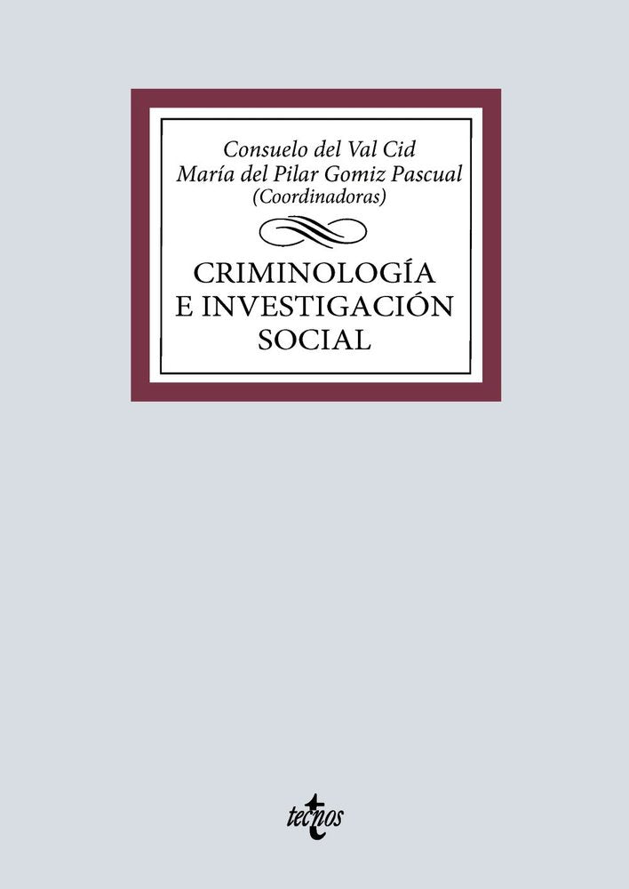 CRIMINOLOGIA E INVESTIGACION SOCIAL, de VAL CID, CONSUELO DEL | portada del libro