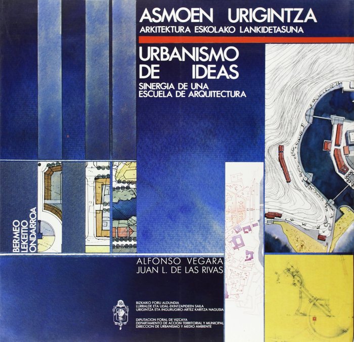 Asmoen urigintza. Urbanismo de ideas, de Vegara Gómez | portada del libro