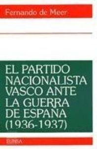 El Partido Nacionalista Vasco ante la guerra de España (1936-1937), de Meer Lecha-Marzo | portada del libro