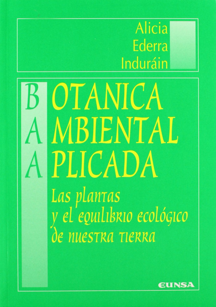 BOTANICA AMBIENTAL APLICADA, de EDERRA INDU,ALICIA | portada del libro