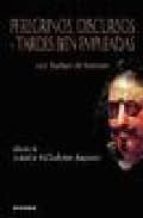 Peregrinos discursos y tardes bien empleadas, de LUIS PACHECO DE NARVAEZ | portada del libro