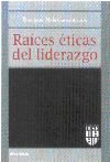 Raices éticas del liderazgo, de DOMèNEC MELÉ (COOR | portada del libro