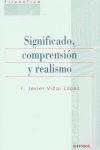 Significado, comprensión y realismo, de Vidal López | portada del libro