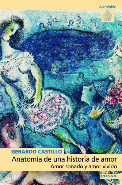 Anatomía de una historia de amor, de Castillo Ceballos, Gerardo | portada del libro