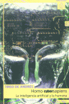 Homo cibersapiens. La inteligencia artificial y la humana, de Andrés Argente | portada del libro