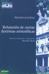 Refutación de ciertas doctrinas aristotélicas, de Pseudo Justino | portada del libro