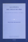 La lógica del siglo de oro, de O'Toole | portada del libro