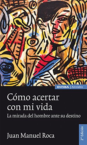 Cómo acertar con mi vida, de Roca Suárez-Inclán | portada del libro