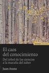 El caos del conocimiento, de Arana Cañedo-Argüelles | portada del libro