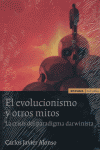 El evolucionismo y otros mitos, de Alonso Gutiérrez | portada del libro