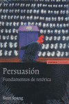 Persuasión. Fundamentos de retórica, de Spang | portada del libro