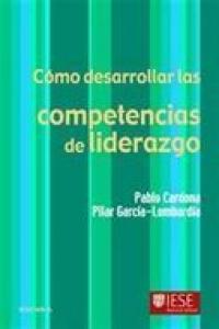 Cómo desarrollar las competencias de liderazgo, de Cardona | portada del libro