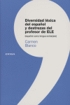 Diversidad léxica del español y destrezas del profesor de ELE (español como lengua extranjera), de Blanco Sarto | portada del