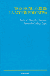 Tres principios de la acción educativa, de González-Simancas | portada del libro