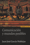 Comunicación y mundos posibles, de García-Noblejas | portada del libro