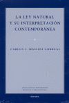 La ley natural y su interpretación contemporánea, de Massini Correas | portada del libro