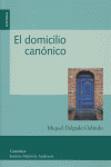 El domicilio canónico, de Delgado Galindo | portada del libro