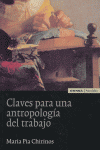 Claves para una antropología del trabajo, de Chirinos Montalbetti | portada del libro