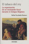 El tabaco del rey, de Escobedo Romero | portada del libro