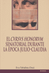 El "cvrsvs honorvm" senatorial durante la época Julio-Claudia, de Tobalina Oraá | portada del libro