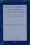 Ética y sistemática del contrato en el siglo de oro, de Rodríguez Penelas | portada del libro